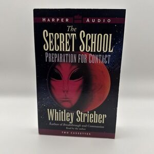 The Secret School Preparation For Contact By Whitley Strieber on Audio Cassette
